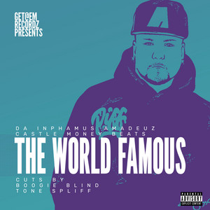 The World Famous By Da Inphamus Amadeuz