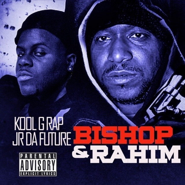 KOOL G RAP BISHOP & RAHIM